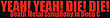 YEAH! YEAH! DIE! DIE! Death Metal Symphony in Deep C